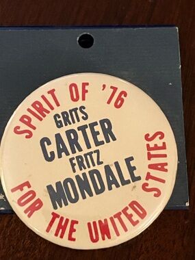 Spirit Of 76 Political Button Pin US Politics Vintage Grits Carter Fritz Mondale